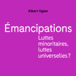 emancipations-luttes-ogien
