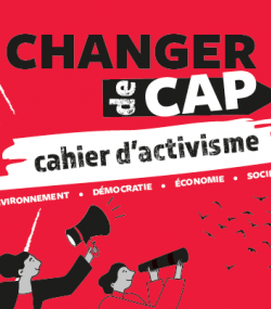 "Changer de cap. Cahier d'activisme" par les éditions de l'Atelier