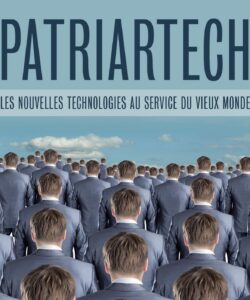 "Patriartech" de Marion Olharan Lagan