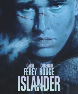 Islander Tome 1 : L'exil, de Caryl Férey et Corentin Rouge, Glénat, 2025, 160 pages.