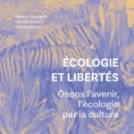 écologie libertés culture
