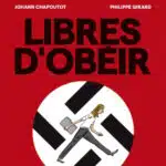 libres-obéir-chapoutot-girard_edited